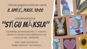 Radošā darbnīca visai ģimenei “Stīgu māksla”