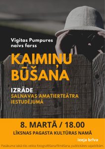 Vigitas Pumpures naivs farss “Kaimiņu būšana”