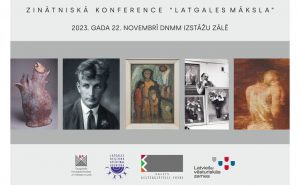 Zinātniskā konference “Latgales māksla”