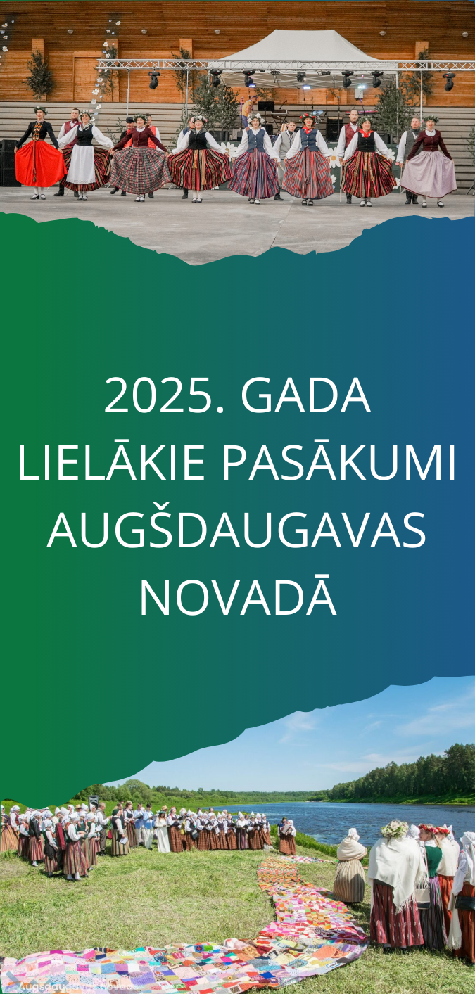 Lielākie pasākumi Augšdaugavas novadā 2024. gadā