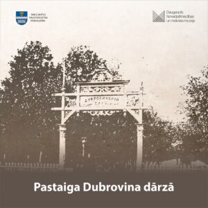 Brīvdabas izstāde “Pastaiga Dubrovina dārzā”