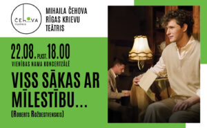Festivāls „Muzikālais augusts Daugavpilī 2024”: Mihaila Čehova Rīgas Krievu teātra izrāde – kvartirņiks “Viss sākas ar mīlestību…”