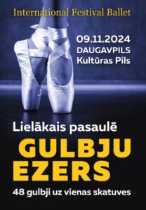 “International Festival Ballet” – Pasaulē lielākais “Gulbju Ezers”