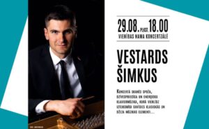 Festivāls „Muzikālais augusts Daugavpilī 2024”: Latvijas pianista Vestarda Šimkus koncerts