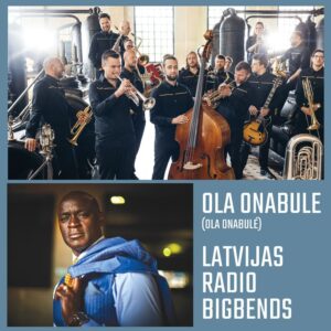 Ola Onabule un Latvijas Radio bigbends – muzikālais projekts