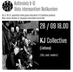 Grupas “KJ Collective” koncerts kultūrvietā “V13”