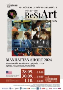 XIII mūzikas un mākslas festivāls “Daugavpils ReStArt 2024”: 27. Starptautiskā īsfilmu festivāla “Manhattan short” kino seanss