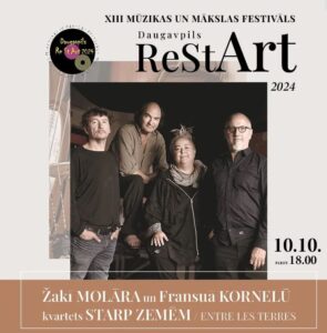 XIII Mūzikas un mākslas festivāls “ReStArt”: Žakī MOLĀRA un Fransuā KORNELŪ kvartets „ENTRE LES TERRES”(„STARP ZEMĒM”)