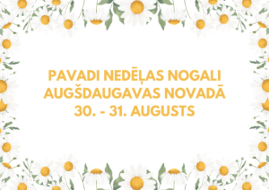 Pavadi nedēļas nogali Augšdaugavas novadā (30. – 31. augusts)