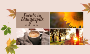 Events in Daugavpils 13.09. – 19.09.