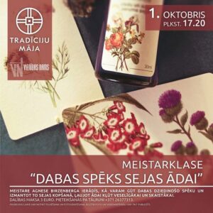 Meistarklase “Dabas spēks sejas ādai”