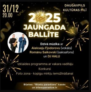 “2025 Jaungada ballīte” Daugavpils Kultūras pilī