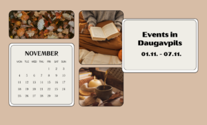 Events in Daugavpils 01.11. – 07.11.