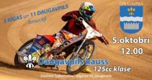 Spīdveja sacensības “Daugavpils kauss” 125cc klasē