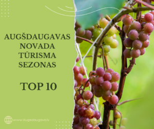 Augšdaugavas novada TOP 10 apmeklētākie tūrisma objekti aktīvās tūrisma sezonas laikā