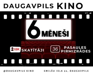 “Daugavpils Kino” apmeklējuši vairāk nekā 18 tūkstoši skatītāju