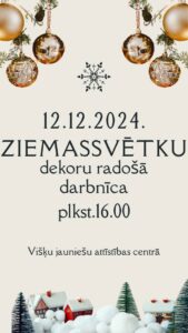 Ziemassvētku dekoru radošā darbnīca