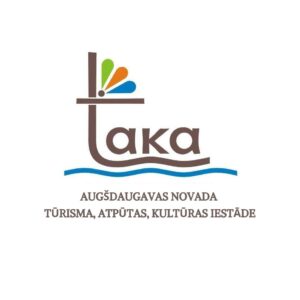 Augšdaugavas novada tūrisma, atpūtas un kultūras iestādes “TAKA” atskats uz padarītiem darbiem