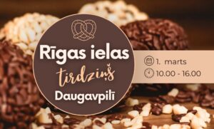 1. martā Daugavpilī notiks tirdziņš Rīgas ielā