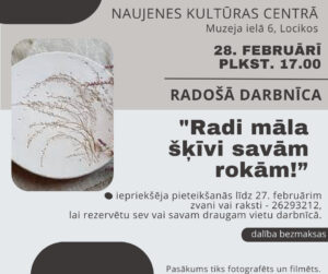 Radošā darbnīca “Radi māla šķīvi savām rokām!””